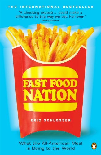 Stock image for Fast Food Nation : What the All-American Meal Is Doing to the World for sale by Your Online Bookstore