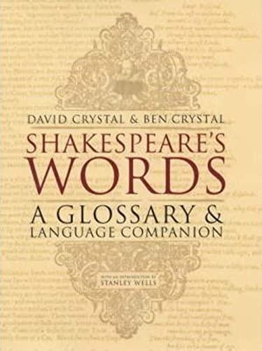 Imagen de archivo de Shakespeare's words: A glossary and language companion a la venta por BooksRun