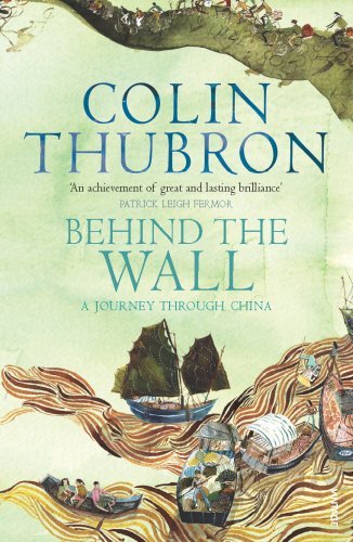 Beispielbild fr Behind the Wall: A Journey through China zum Verkauf von medimops