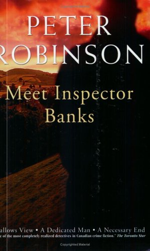 Imagen de archivo de Meet Inspector Banks : Gallows View; A Dedicated Man; A Necessary End a la venta por Better World Books