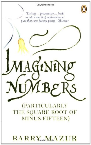 Stock image for Imagining Numbers: (Particularly the Square Root of Minus Fifteen) for sale by AwesomeBooks