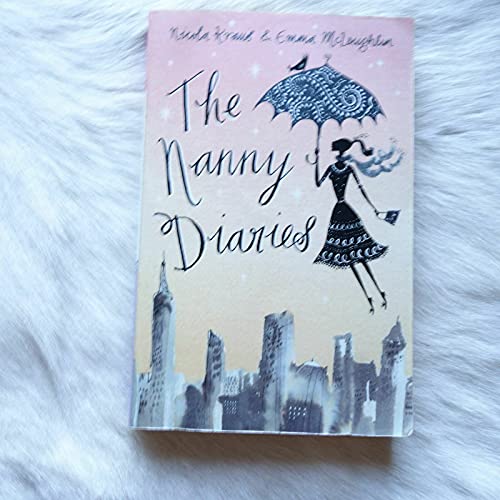 Beispielbild fr The Nanny Diaries : A Novel zum Verkauf von More Than Words