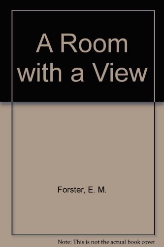 A Room with a View - Foster E.M