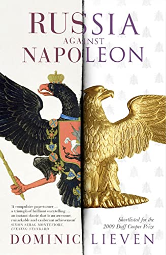 Beispielbild fr Russia Against Napoleon: The Battle for Europe, 1807 to 1814 zum Verkauf von WorldofBooks