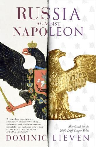 Imagen de archivo de Russia Against Napoleon: The Battle For Europe 1807 To 1814 a la venta por HPB-Red