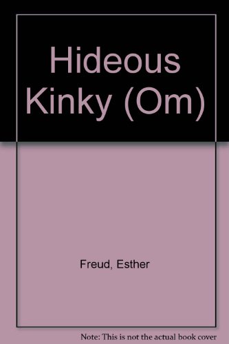 Stock image for HIDEOUS KINKY for sale by Stephen Dadd