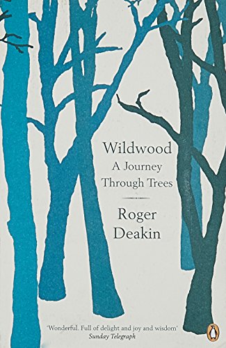 Beispielbild fr Wildwood: A Journey Through Trees zum Verkauf von WorldofBooks