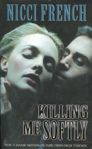 Beispielbild fr Killing Me Softly zum Verkauf von Better World Books