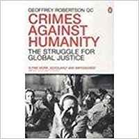 Beispielbild fr Crimes Against Humanity: The Struggle For Global Justice zum Verkauf von WorldofBooks