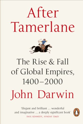 Stock image for After Tamerlane: The Global History Of Empire for sale by ThriftBooks-Dallas