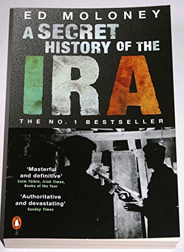 Beispielbild fr A Secret History of the IRA zum Verkauf von Better World Books