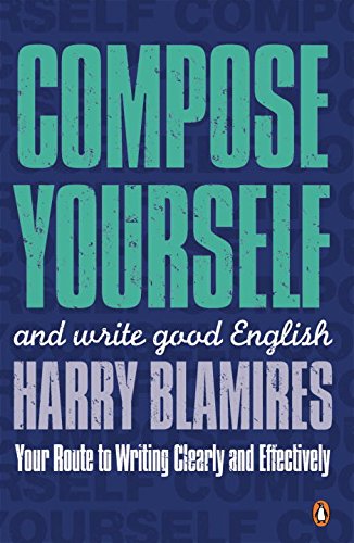 9780141010533: Compose Yourself: and write good English