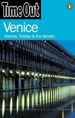 Stock image for Time Out Venice: Verona, Treviso & the Veneto (Time Out Guides) for sale by SecondSale