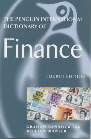 Beispielbild fr The Penguin International Dictionary of Finance: 4th Edition (Penguin reference) zum Verkauf von AwesomeBooks