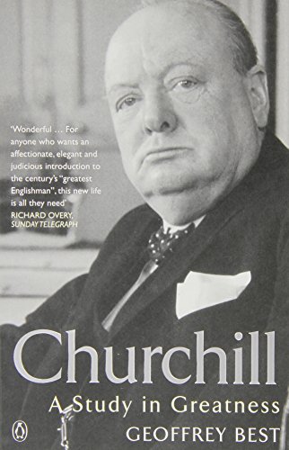 Beispielbild fr Churchill: A Study In Greatness zum Verkauf von Wonder Book