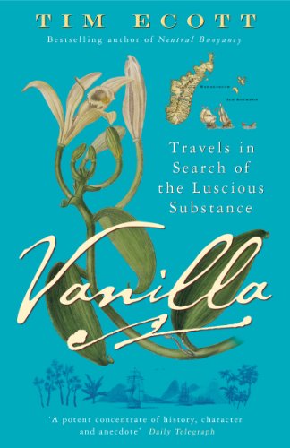 9780141011530: Vanilla: Travels in Search of the Luscious Substance