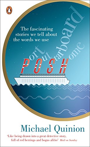 9780141012230: Port Out, Starboard Home: The Fascinating Stories We Tell About the words We Use