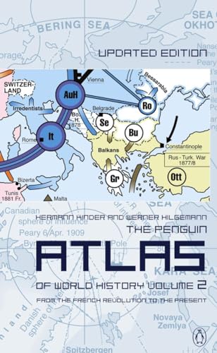Beispielbild fr The Penguin Atlas of World History: From the French Revolution to the Present: 2 (Penguin Reference Books) zum Verkauf von medimops