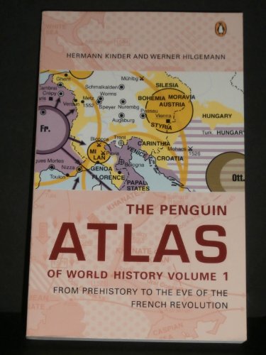 Beispielbild fr The Penguin Atlas of World History: From Prehistory to the Eve of the French Revolution: From Prehistory to the Eve of the French Revolution Vol 1 (Penguin Reference Books) zum Verkauf von Reuseabook