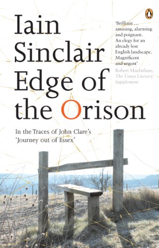 9780141012759: Edge of the Orison: In The Traces Of John Clares Journey Out Of Essex