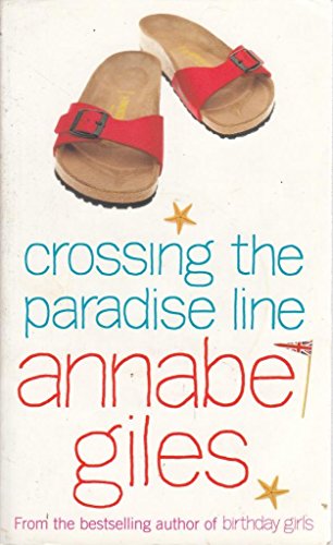 Stock image for Crossing the Paradise Line for sale by WorldofBooks