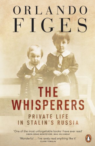 Beispielbild für The Whisperers: Private Life in Stalin's Russia zum Verkauf von WorldofBooks