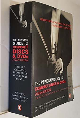 Beispielbild fr The Penguin Guide to Compact Discs and DVDs 2003/4 : The Guide to Excellence in Recorded Classical Music zum Verkauf von Better World Books