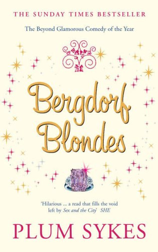 Stock image for Bergdorf Blondes for sale by Wonder Book
