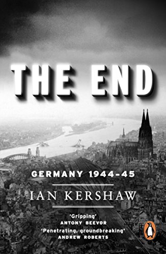 Stock image for The End: Germany, 1944-45 for sale by AwesomeBooks