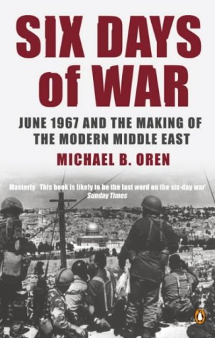 Immagine stock per Six Days of War: June 1967 and the Making of the Modern Middle East