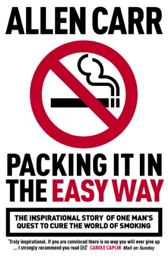 Stock image for Packing it in the Easy Way: The inspirational story of one man's quest to cure the world of smoking for sale by WorldofBooks