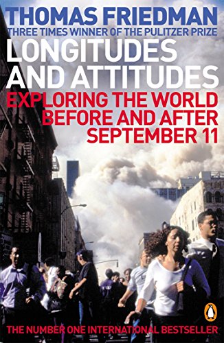 Beispielbild fr Longitudes and Attitudes : Exploring the World Before and After September 11 zum Verkauf von Better World Books