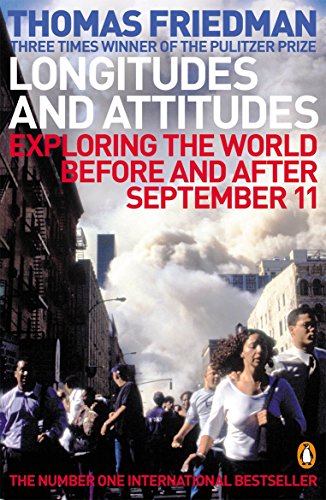 Imagen de archivo de Longitudes and Attitudes : Exploring the World Before and After September 11 a la venta por Better World Books