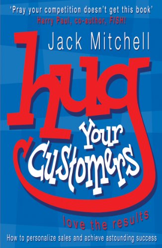 Stock image for Hug Your Customers : Love the Results for sale by SecondSale