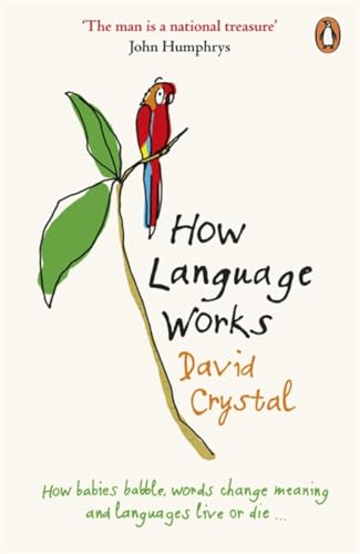 Stock image for How Language Works for sale by Blackwell's