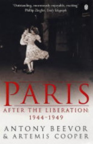 Beispielbild fr Paris - After The Liberation 1944-1949 zum Verkauf von WorldofBooks