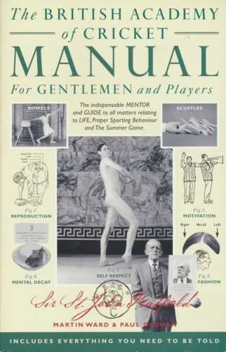 Stock image for The British Academy Of Cricket: Manual For Gentlemen And Players for sale by WorldofBooks