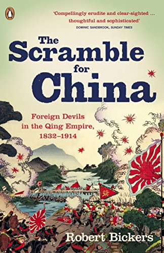 Imagen de archivo de The Scramble for China: Foreign Devils in the Qing Empire, 1832-1914 a la venta por Zoom Books Company