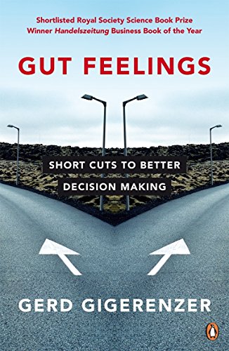 Imagen de archivo de Gut Feelings: Short Cuts to Better Decision Making a la venta por Books From California