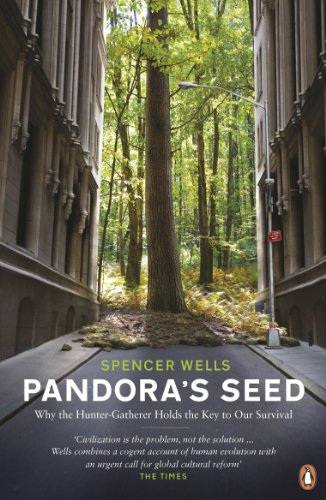 Stock image for Pandora's Seed: Why the Hunter-Gatherer Holds the Key to Our Survival for sale by WorldofBooks