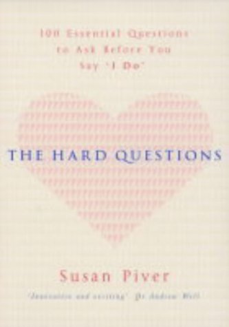 Stock image for The Hard Questions : 100 Essential Questions to Ask Before You Say 'I Do for sale by ThriftBooks-Atlanta
