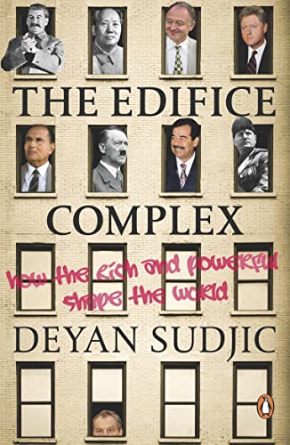 Beispielbild fr The Edifice Complex: The architecture of power zum Verkauf von WorldofBooks