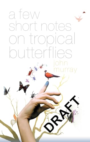 Stock image for Few Short Notes on Tropical Butterflies, A for sale by Bookmans