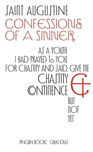 9780141018836: CONFESSIONS OF A SINNER: St Augustine ; translated by R.S. Pine-Coffin (Penguin Great Ideas)