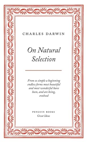 9780141018966: On Natural Selection: Charles Darwin (Penguin Great Ideas)
