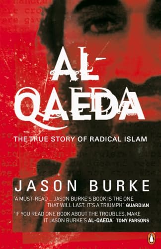 9780141019123: Al-Qaeda : The True Story of Radical Islam