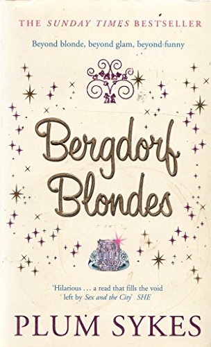 Stock image for Bergdorf Blondes (EE) for sale by MusicMagpie