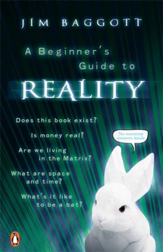 Beispielbild fr A Beginner's Guide to Reality zum Verkauf von WorldofBooks