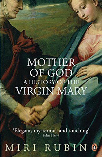 Beispielbild fr Mother of God: A History of the Virgin Mary zum Verkauf von WorldofBooks