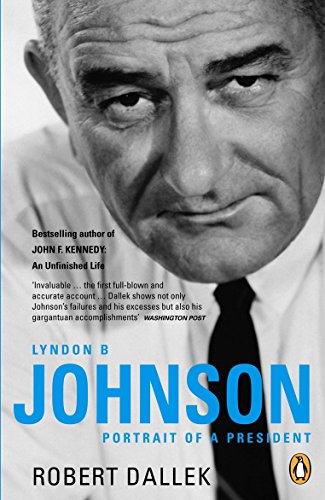 Lyndon B. Johnson - Dallek, Robert